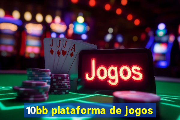 10bb plataforma de jogos